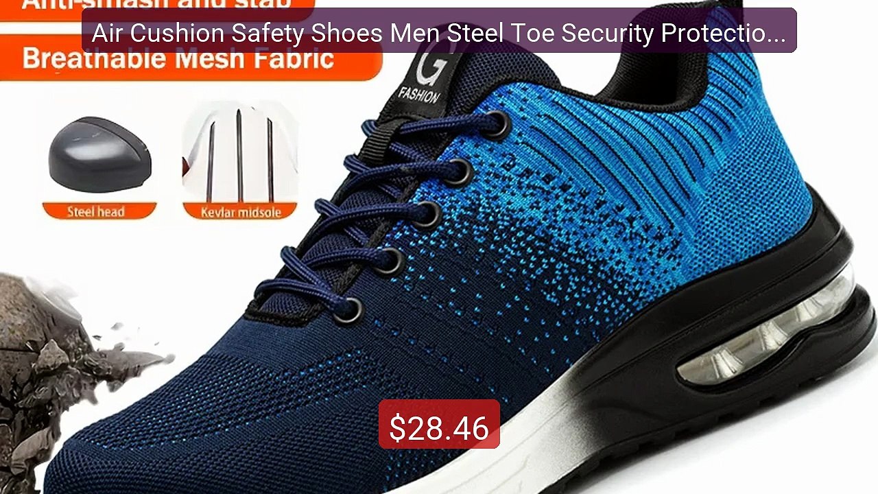Air Cushion Safety Shoes Men Steel Toe Security Protection Sho... -- Hot Deal 2026 | Limited Offer!