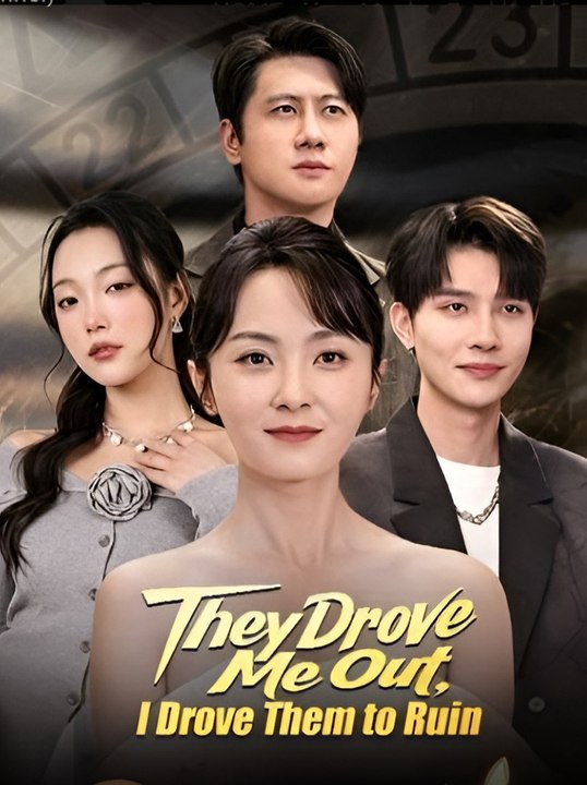 They Drove Me Out I Drove Them to Ruin - All Episodes 2026
