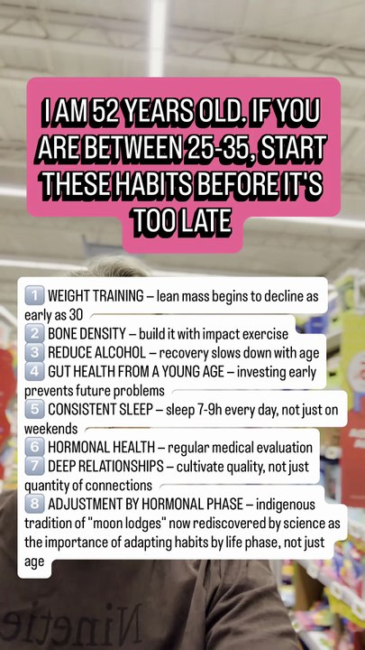 I AM 52 YEARS OLD. IF YOU ARE BETWEEN 25-35, START THESE HABITS BEFORE IT'S TOO LATE