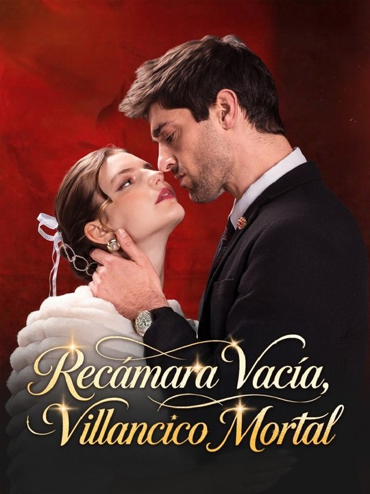 Recámara Vacía Villancico Mortal 50 Eps Filme Completo | Premium Quality Short Drama EN