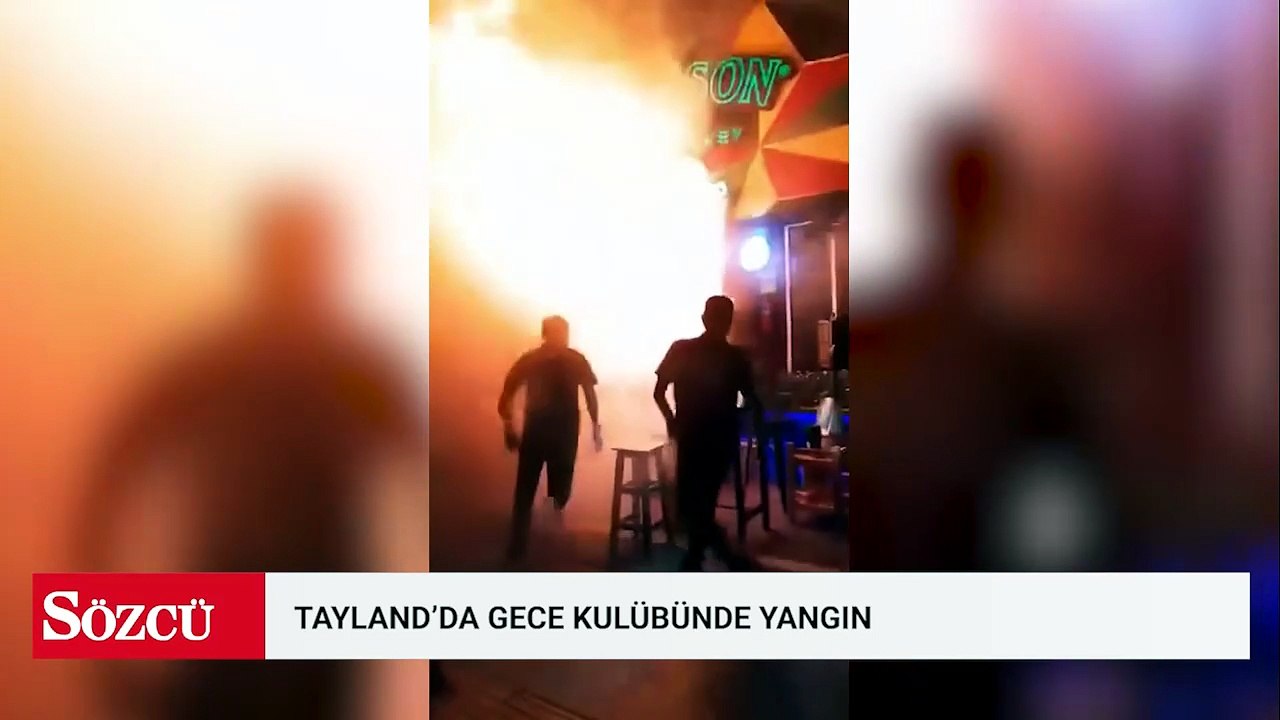 Tayland'da eğlence mekanında facia! 27 kişi hayatını kaybetti