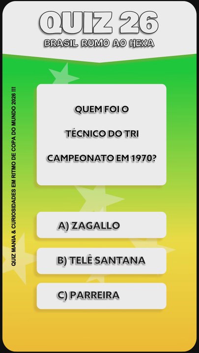 Quiz 26 - BRASIL RUMO AO HEXA!