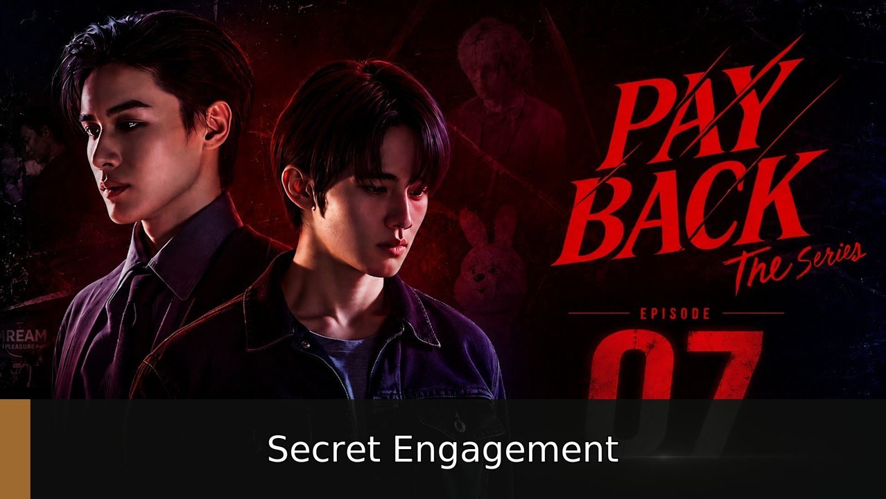 Payback Episode 7 [ English Sub ] | Secret Engagement | Full Short Drama | English Sub 2026