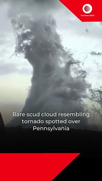 Rare scud cloud resembling tornado spotted over Pennsylvania