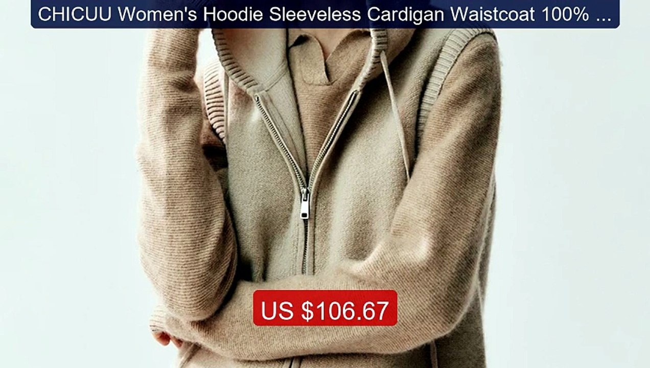 CHICUU Women's Hoodie Sleeveless Cardigan Waistcoat 100% Cashm... -- Hot Deal 2026 | Limited Offer!