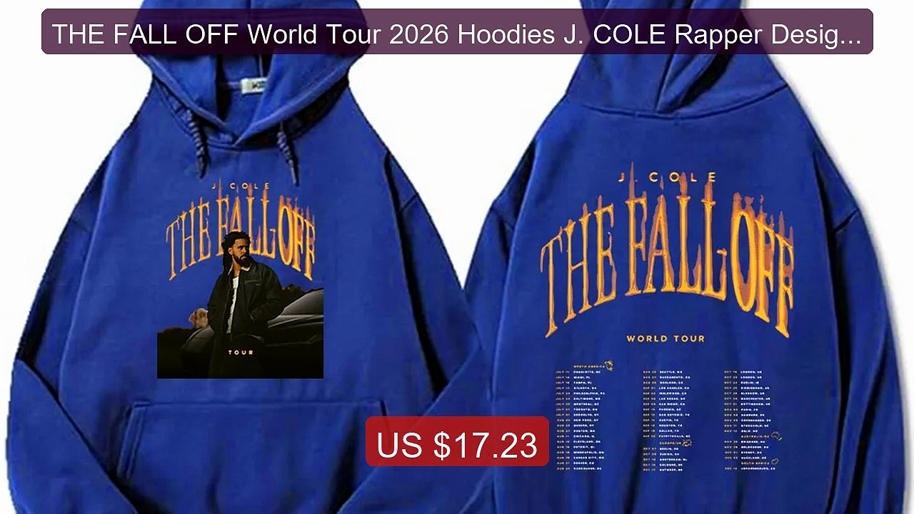 THE FALL OFF World Tour 2026 Hoodies J. COLE Rapper Design Gra... -- Hot Deal 2026 | Limited Offer!