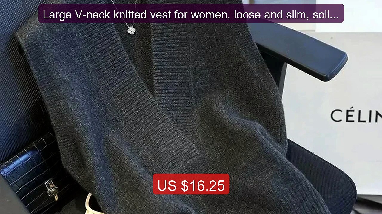 Large V-neck knitted vest for women, loose and slim, solid col... -- Hot Deal 2026 | Limited Offer!