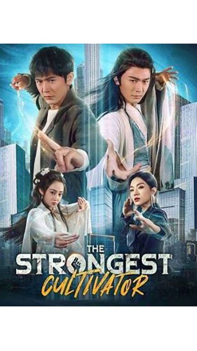 The Strongest Cultivator | Chinese Fantasy Drama | English Sub | Drama Vault