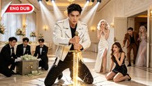 3 rich girls humiliated him, but the richest heiress chose him and won the ultimate prize FULL MOVIES ENGLISH SUB