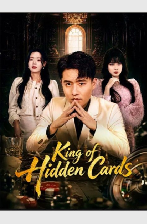 King of Hidden Cards- Full Drama Movie English Sub