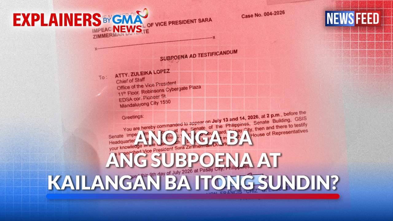 Ano nga ba ang subpoena at kailangan ba itong sundin? | GMA News Feed