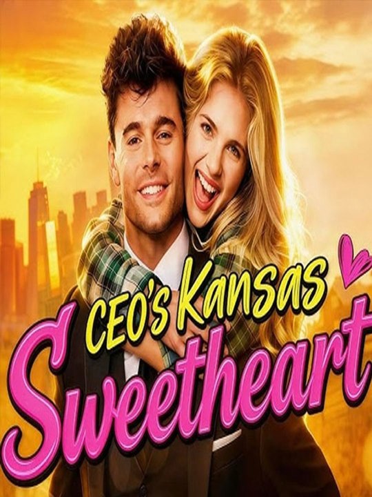 CEOs Kansas Sweetheart Full Dramain Pinned Comment #Dreameshort [2026 New version] 🔥🔥🔥FULL MOVIES ENGLISH SUB 2026