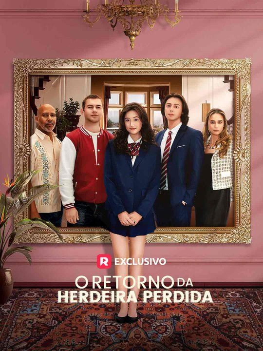 [dublado] O Retorno da Herdeira Perdida Série Completa