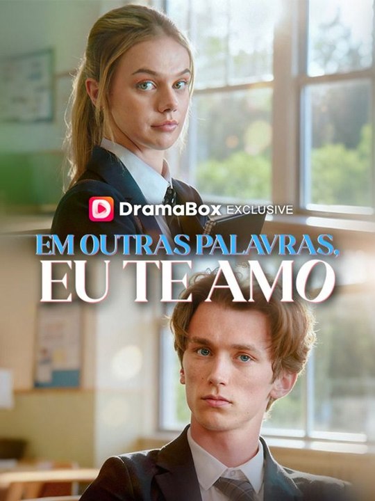 Em Outras Palavras, Eu te Amo Série Completa