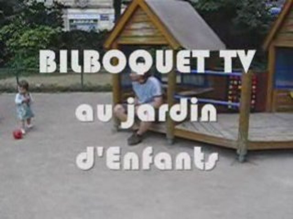 Bilboquet TV au jardin d'enfants