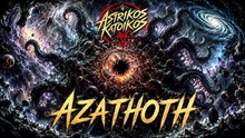 Astrikos Katoikos - "Azathoth"