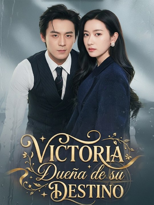 Victoria: Dueña de su Destino🔥🔥 Drama Completo