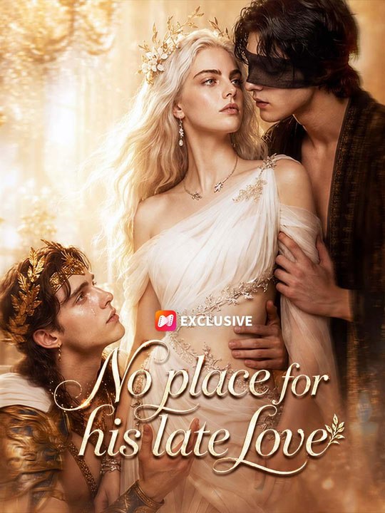No place for his late love - New Movie 2026  🧡🍏 🔥 (2026) - FULL ENGSUB | Reelshort Hot HD