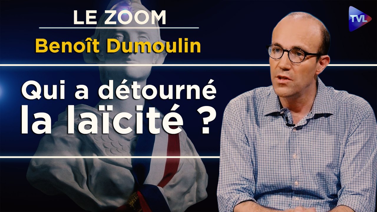 Zoom - Benoît Dumoulin : La laïcité a-t-elle trahi la France ?