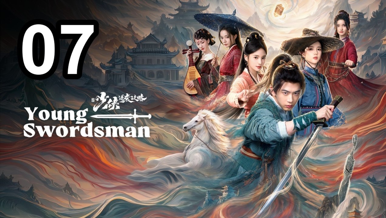 🔥 Young Swordsman (2026) - Episode 7 ✨ English Sub | NextAsia Series