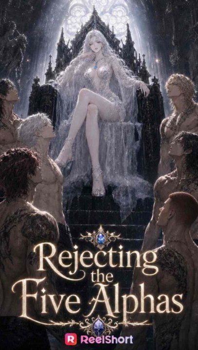 Rejecting the Five Alphas - Full EP | Rejected Mates, Alpha Regret, Werewolf Romance #ARS