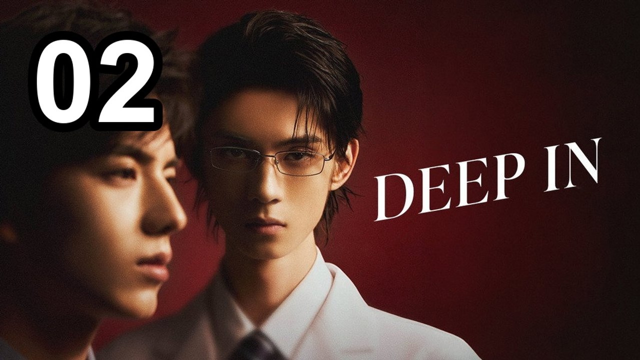 Deep In (2026) - Episode 2 | English Sub | NextAsia Series