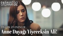 Anne Dayağı Yiyeceksin Ali - EN ÇOK İZLENENLER