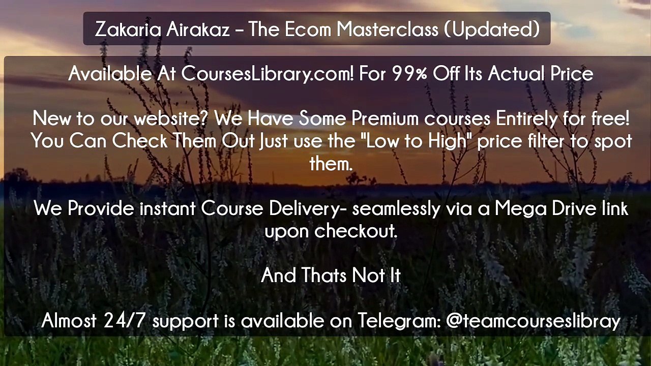 (Courseslibrary.com)Zakaria Airakaz – The Ecom...