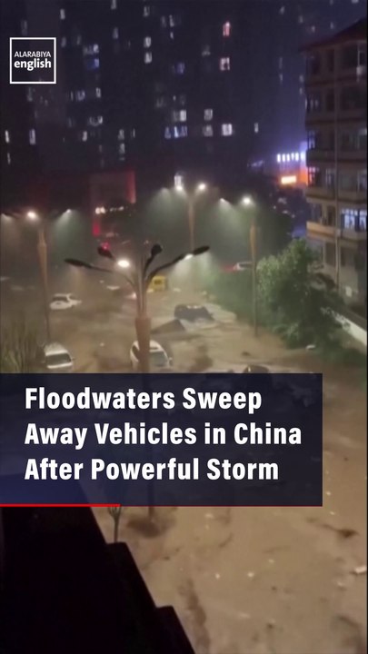 Floodwaters Sweep Away Vehicles in China After Powerful Storm
