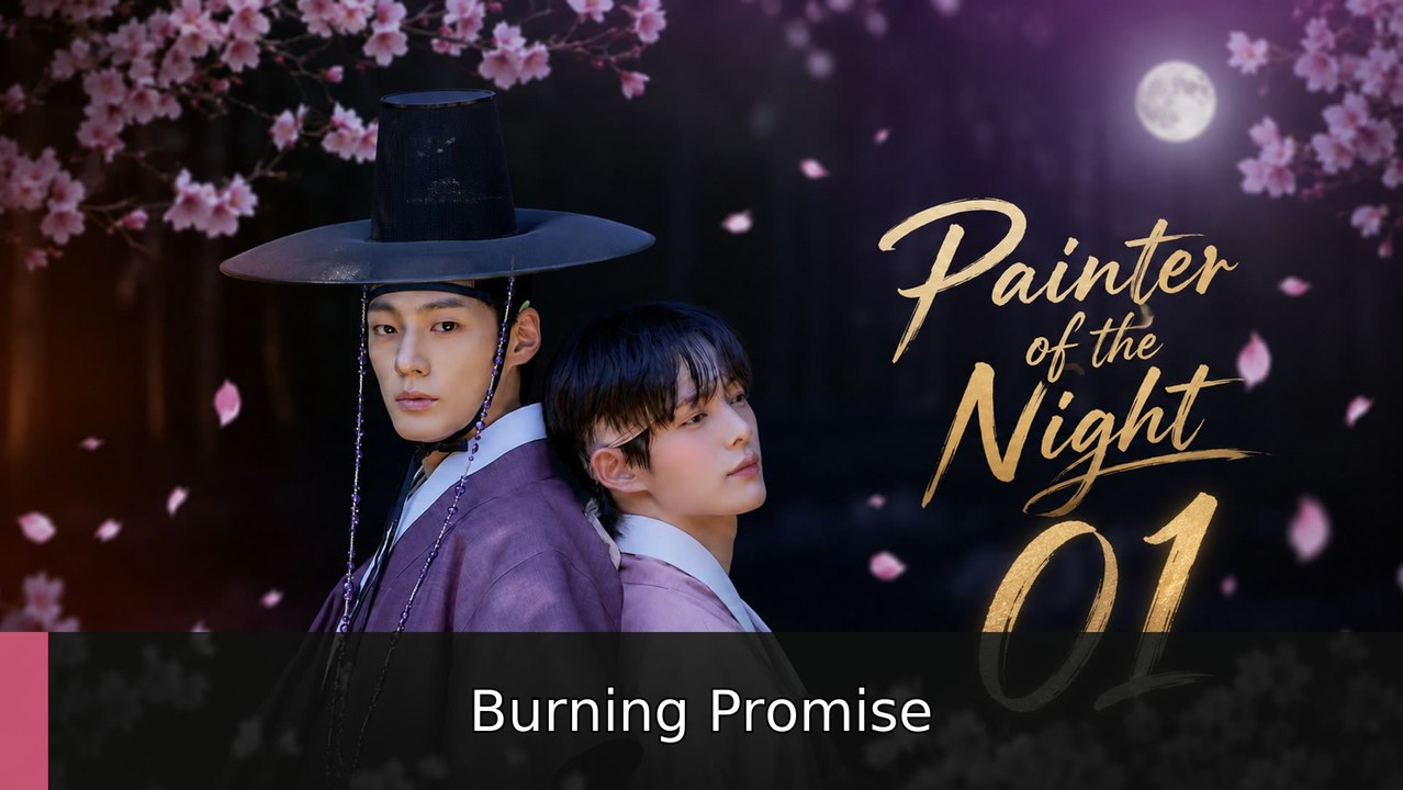 Painter of the Night Ep 1 English Sub | Burning Promise