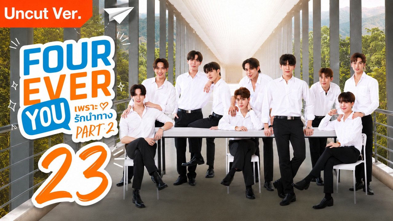 Fourever You Part 2 Ep 23 Eng Sub