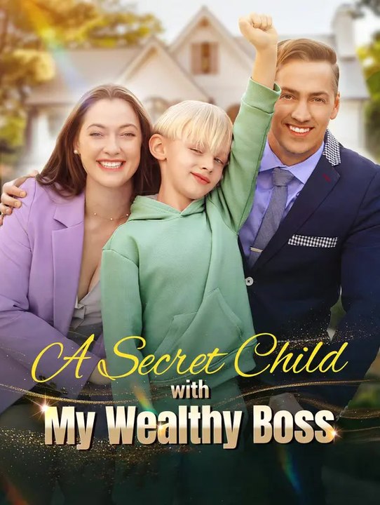 A Secret Child with My Wealthy Boss | Komplette Serie | Short Drama Deutsch