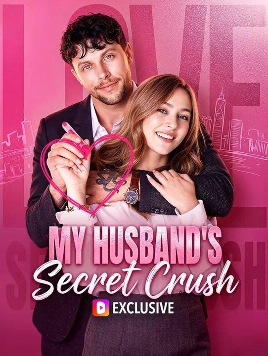 My Husband's Secret Crush NEW