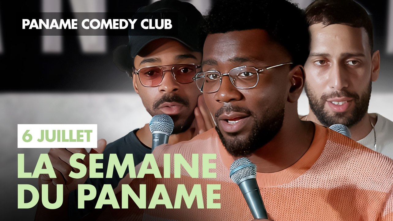 La semaine du Paname - 6 juillet