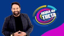 HORA DA TRETA - 13/07/2026