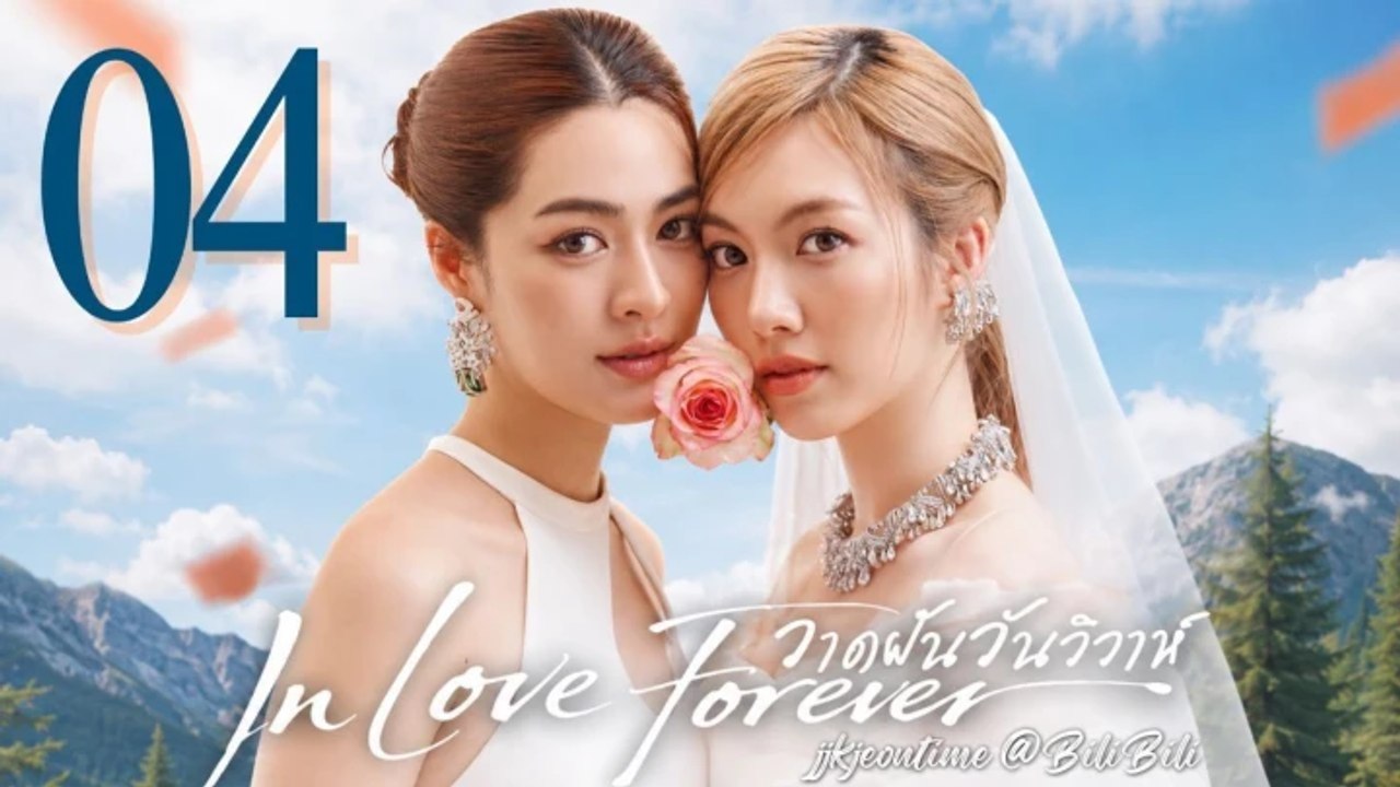 Ep 4 In Love Forever Eng Sub