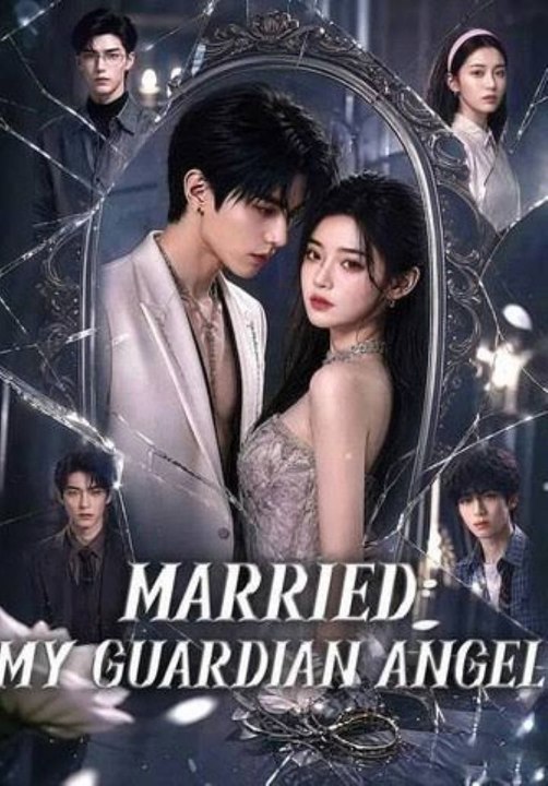 Married My Guardian Angel HD