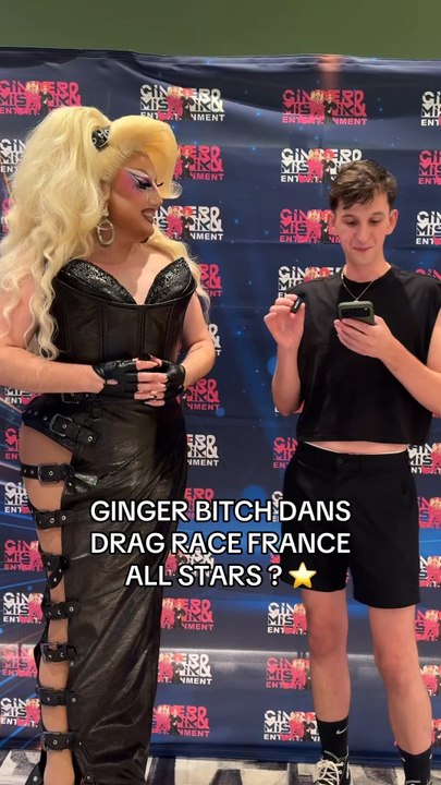 GINGER BITCH DANS DRAG RACE FRANCE ALL STARS ?