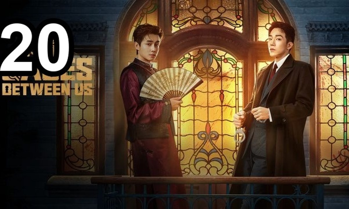 Cases Between Us (2026) - Episode 20 English Sub | Asian Series EN SUB