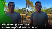 Pentacampeão Kléberson vai ao hospital após sentir dores no peito e passa por exames