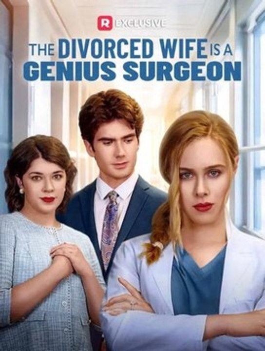 The Divorced Wife Is A Genius Surgeon - FULL ✅ | Full Short Drama | English Sub 2026