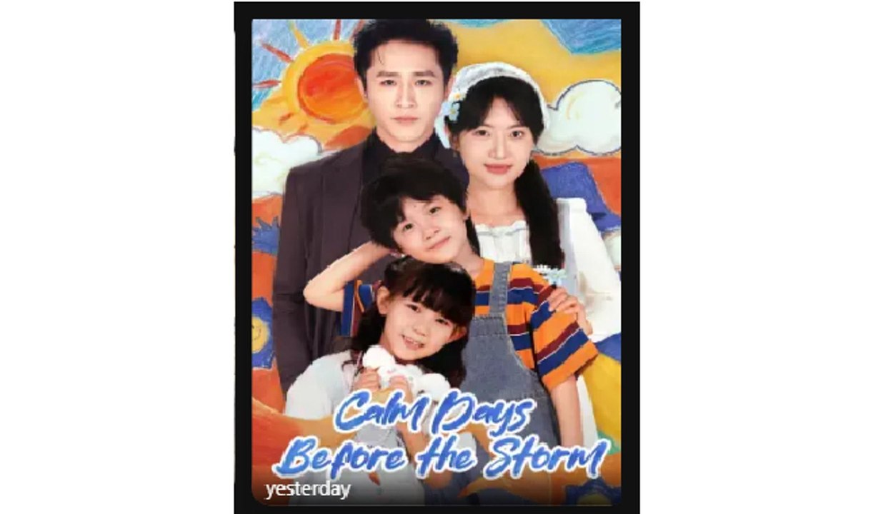 Calm Days Before the Storm - - Full Movies English Sub