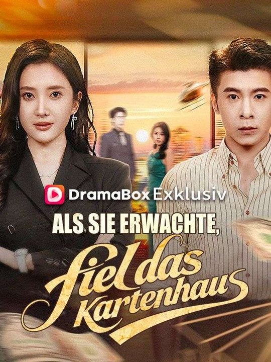 Als sie erwachte, fiel das Kartenhaus | Das Minidrama | Delust Language