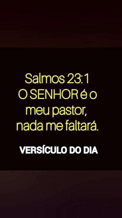 VERSÍCULO DO DIA. Salmos 23-1