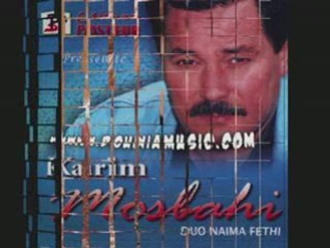 KARIM MOSBAHI _ NAIMA FATHI - ezzouadj erdjaa les affaires