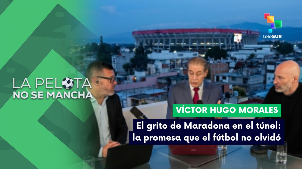 LA PELOTA NO SE MANCHA | El grito de Maradona en el túnel: la promesa que el fútbol no olvidó 13-07-2026