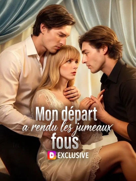 Mon départ a rendu les jumeaux fous - Partie 1/1 | Episodes 1-46