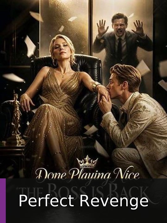 Done Playing Nice The Boss Is Back engsubtitle fullmovie⚡️ Perfect Revenge