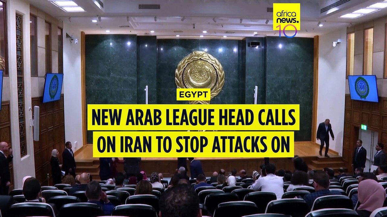 New head of Arab League calls on Iran to cease attacks on Arab states