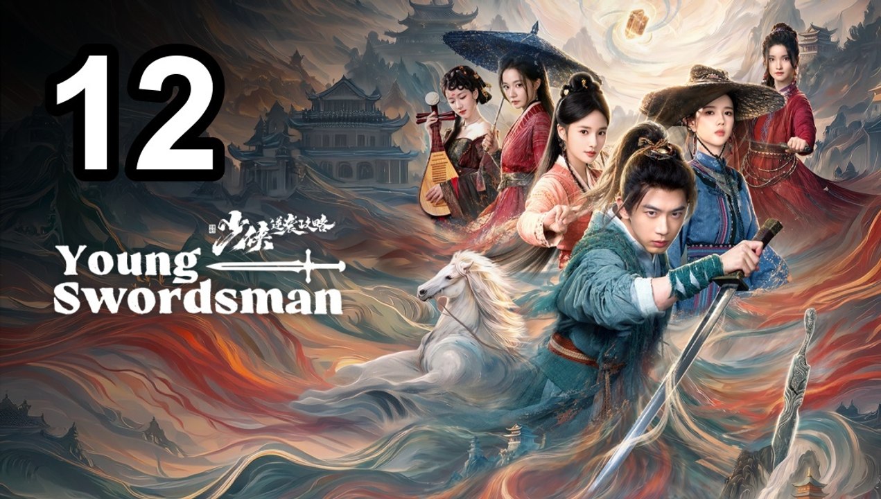 Young Swordsman (2026) - Episode 12 English Sub | NextAsia Series
